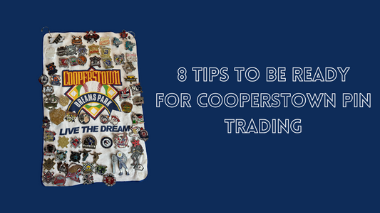 8 Tips for Cooperstown Pin Trading