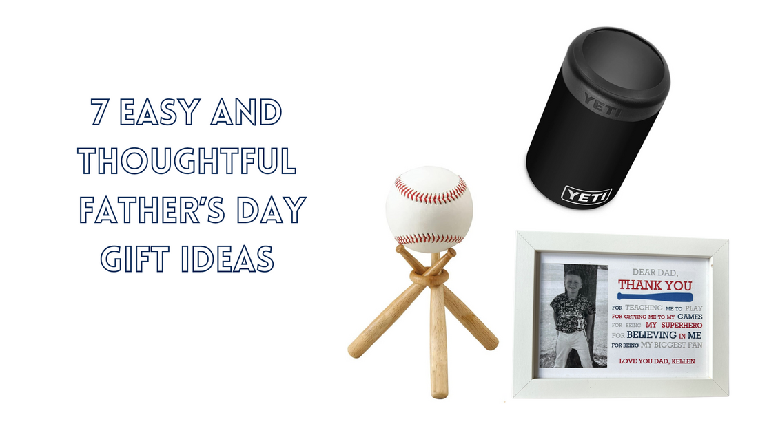 7 Easy and Thoughtful Father's Day Gift Ideas